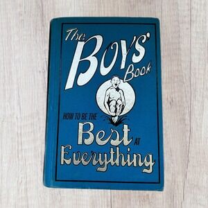 Scholastic The Boys Book How to‎ Be the Best at Everything Blue Hardcover OS